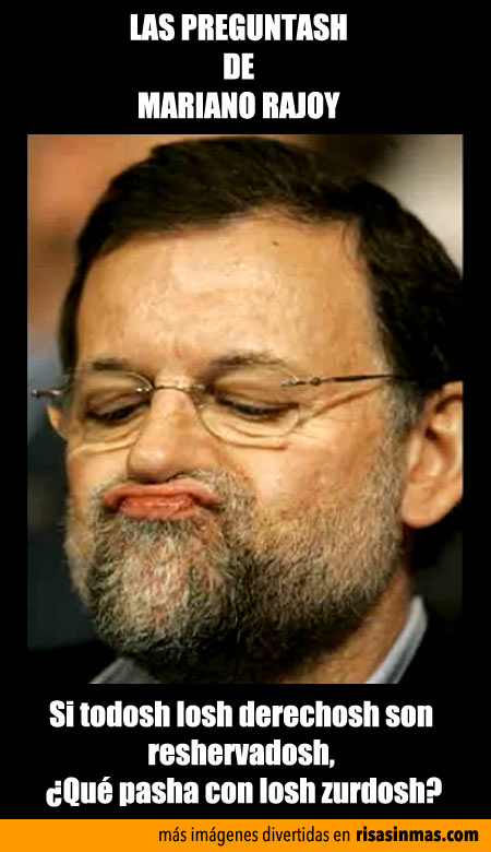 Las preguntas de Mariano Rajoy: Derechos reservados