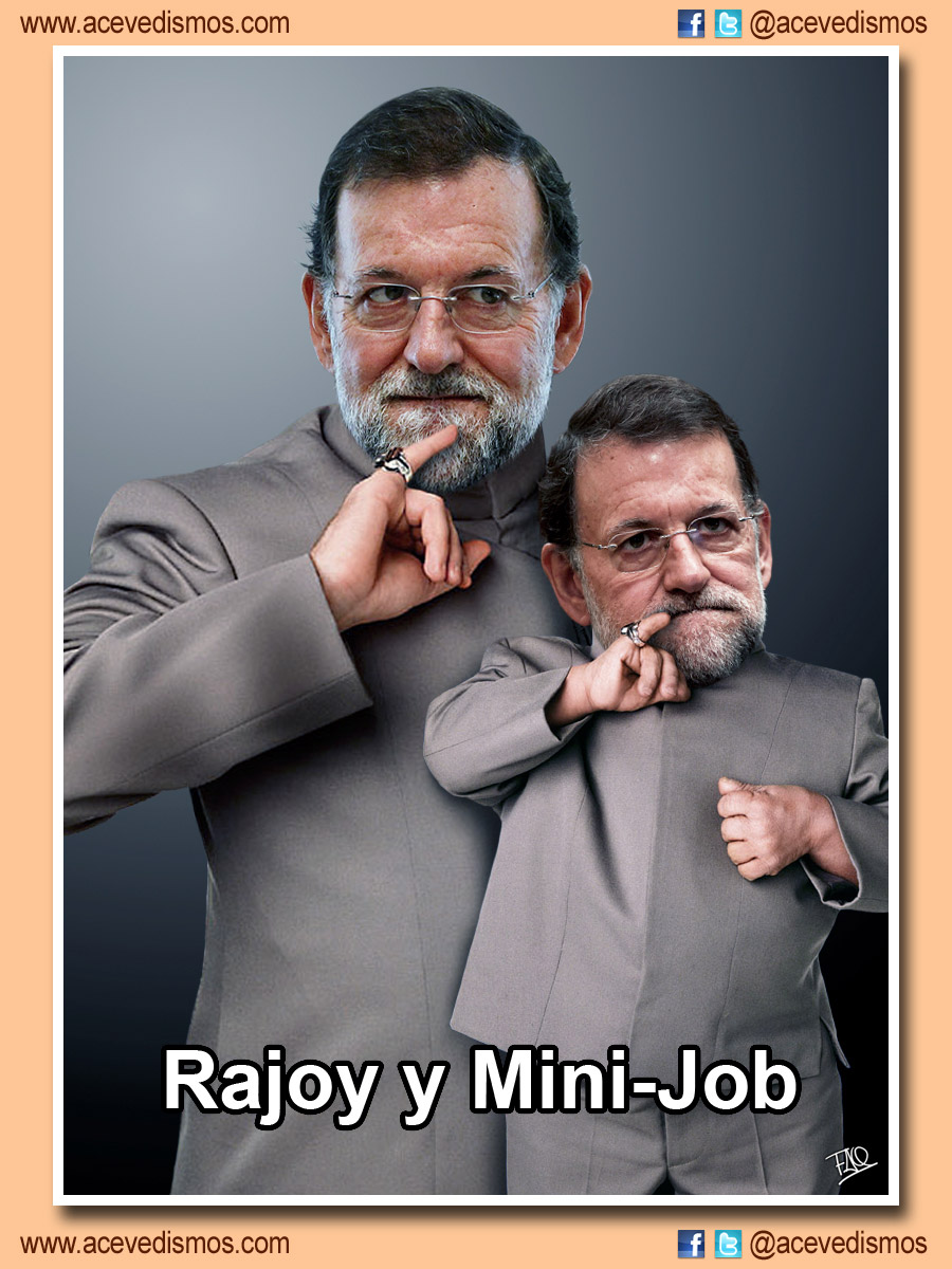 Mariano Rajoy y Mini-Job