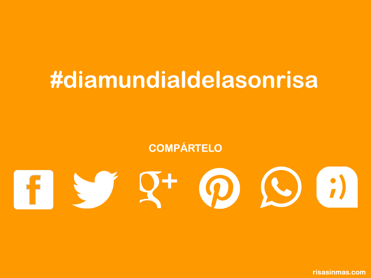 #diamundialdelasonrisa, el hashtag para el Día Mundial de la Sonrisa.