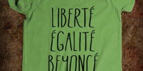 Liberté, Egalité, Beyoncé
