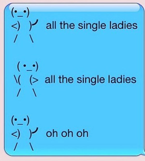 All the single ladies, all the single ladies