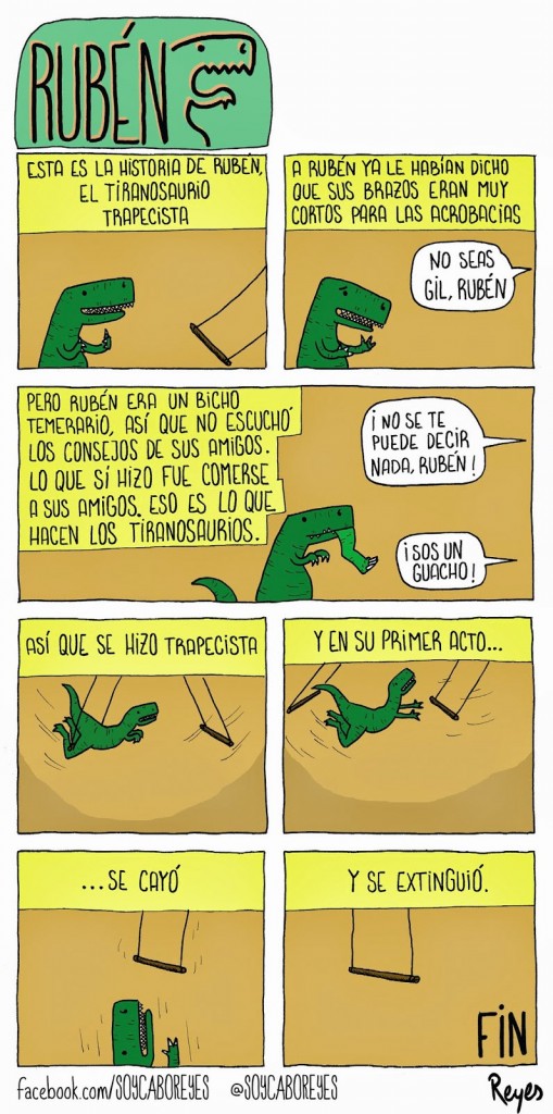 Rubén, el tiranosauro trapecista