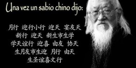 Un sabio chino dijo